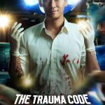 The Trauma Code: Heroes on Call